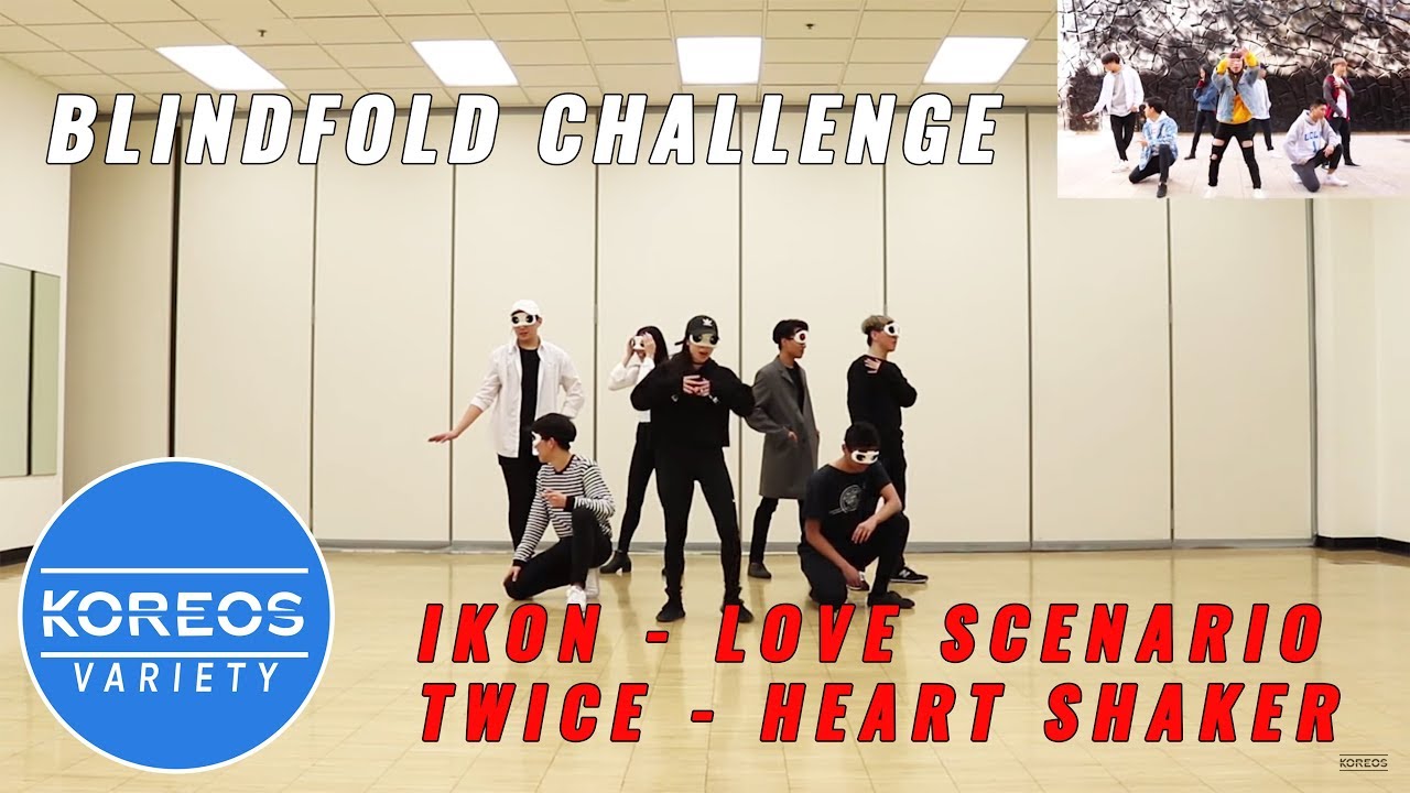 [Koreos Variety] S2 EP18 - Blindfolded Challenge: iKON Love Scenario + TWICE Heart Shaker
