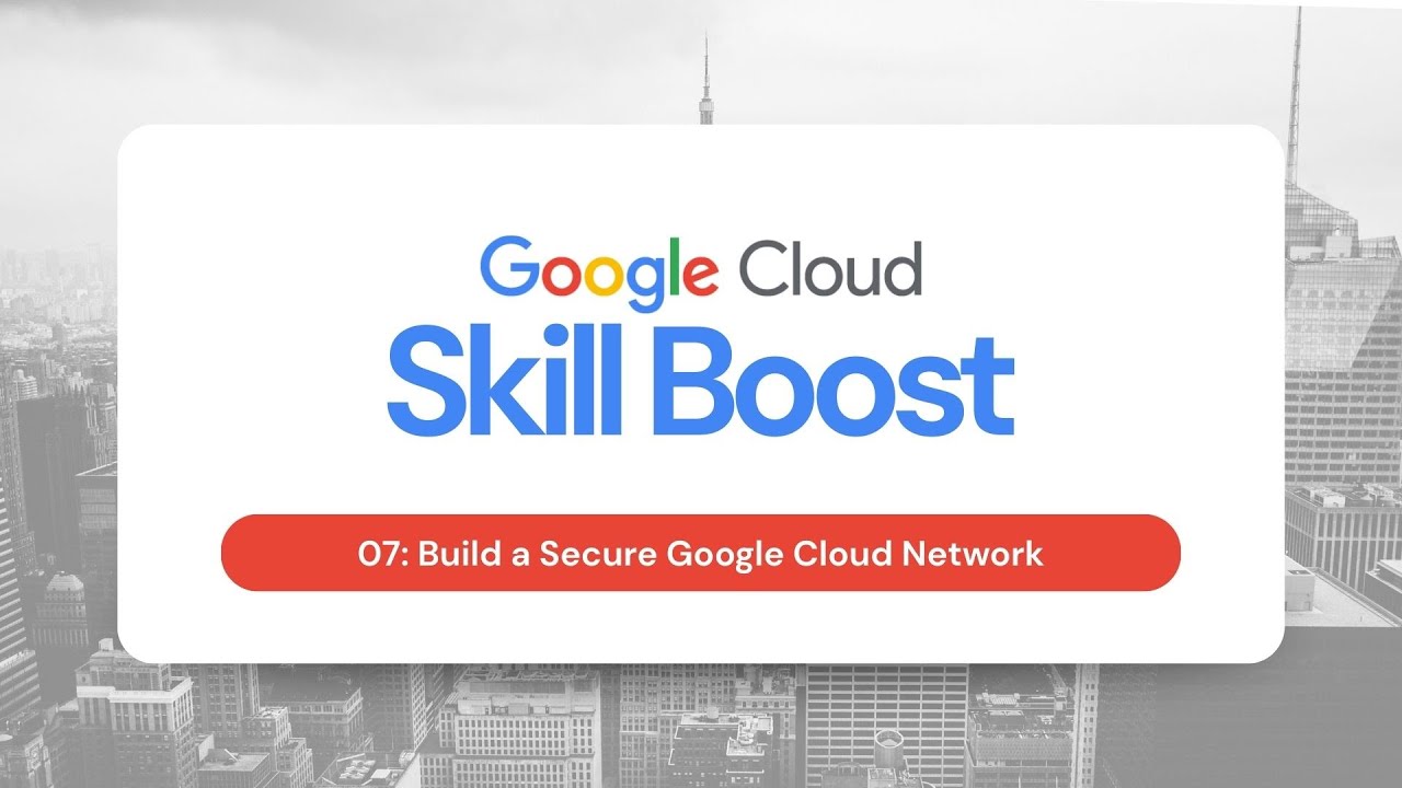 Build a Secure Google Cloud Network: Challenge Lab