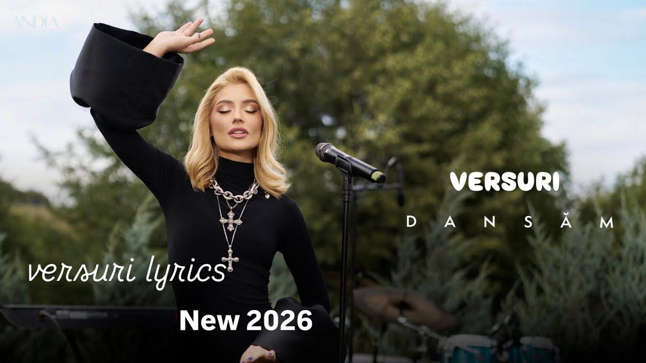 █▬█ █ ▀█▀ Andia - Dansam (Versuri Lyrics) Official Video 2026