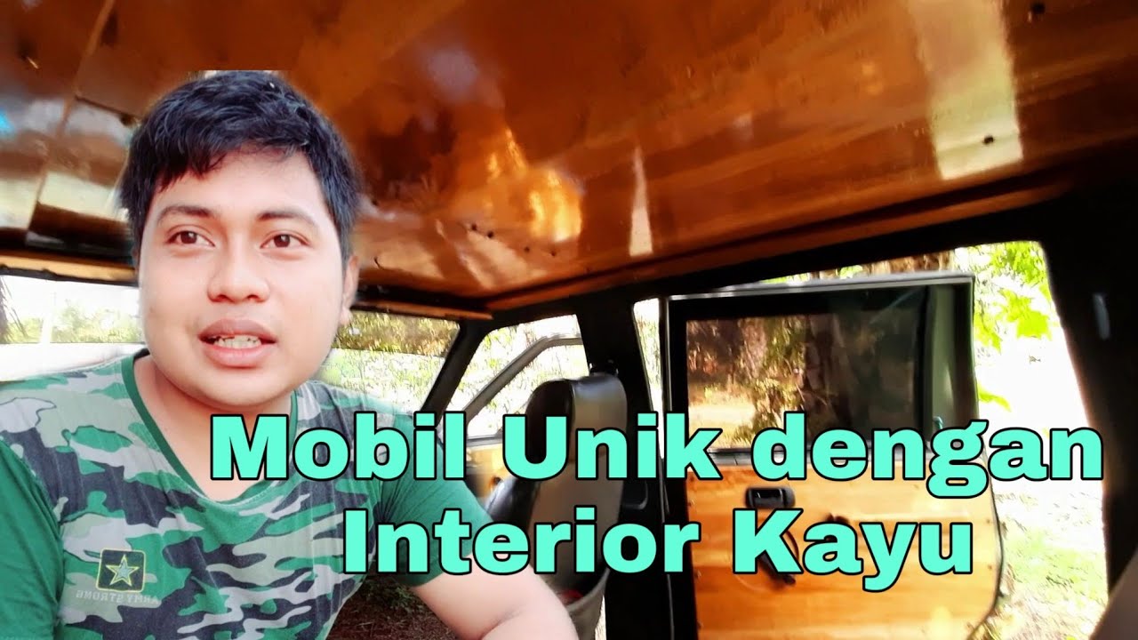 MOBIL UNIK INTERIOR KAYU ISUZU PANTHER DAN MOBIL KAYU TIPE JEEP