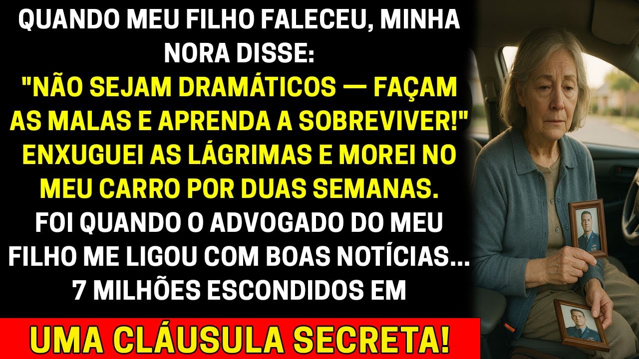Quando meu filho faleceu, minha nora disse: 