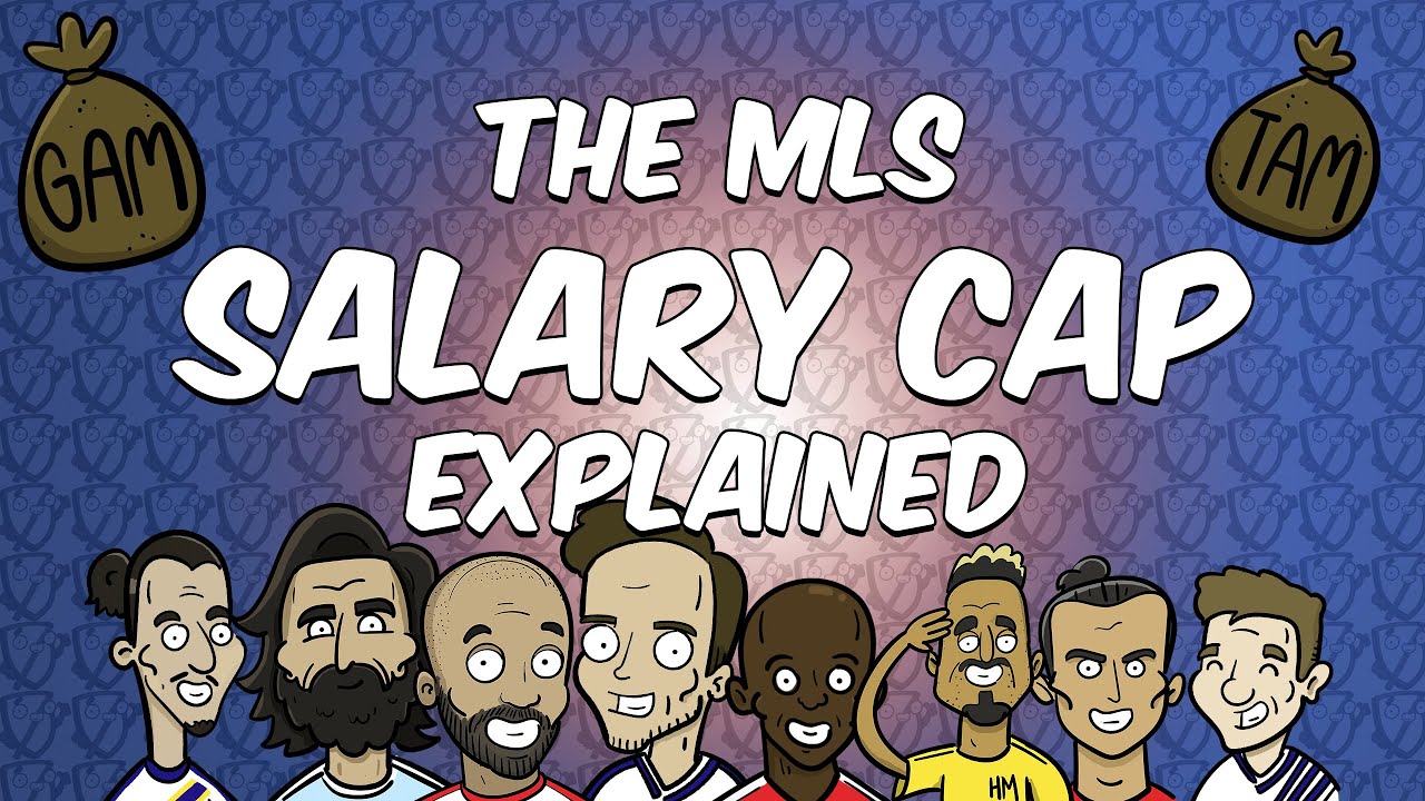 MLS Finances: The Salary Cap, GAM and TAM explained in less than 3 minutes!