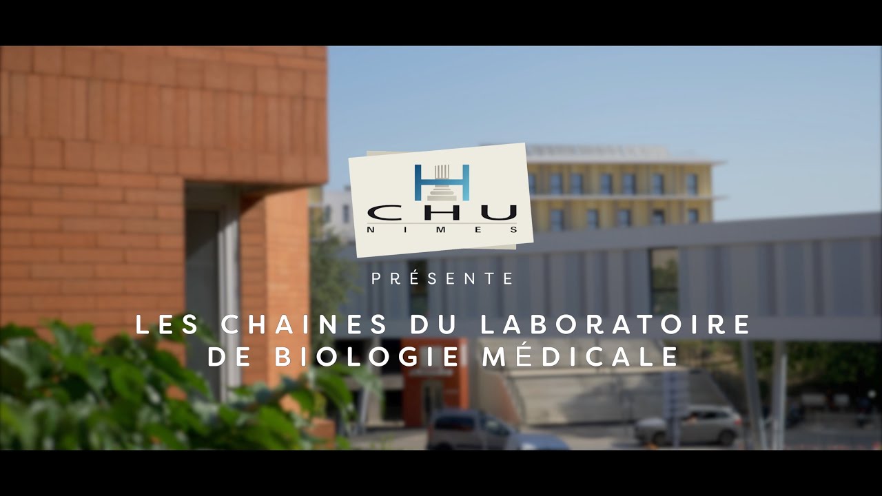Épisode 7 – Le CHU de Nîmes : les chaines du laboratoire de biologie médicale