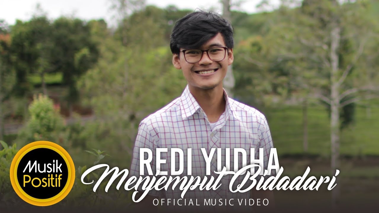 Redi Yudha - Menjemput Bidadari (Official Music Video)