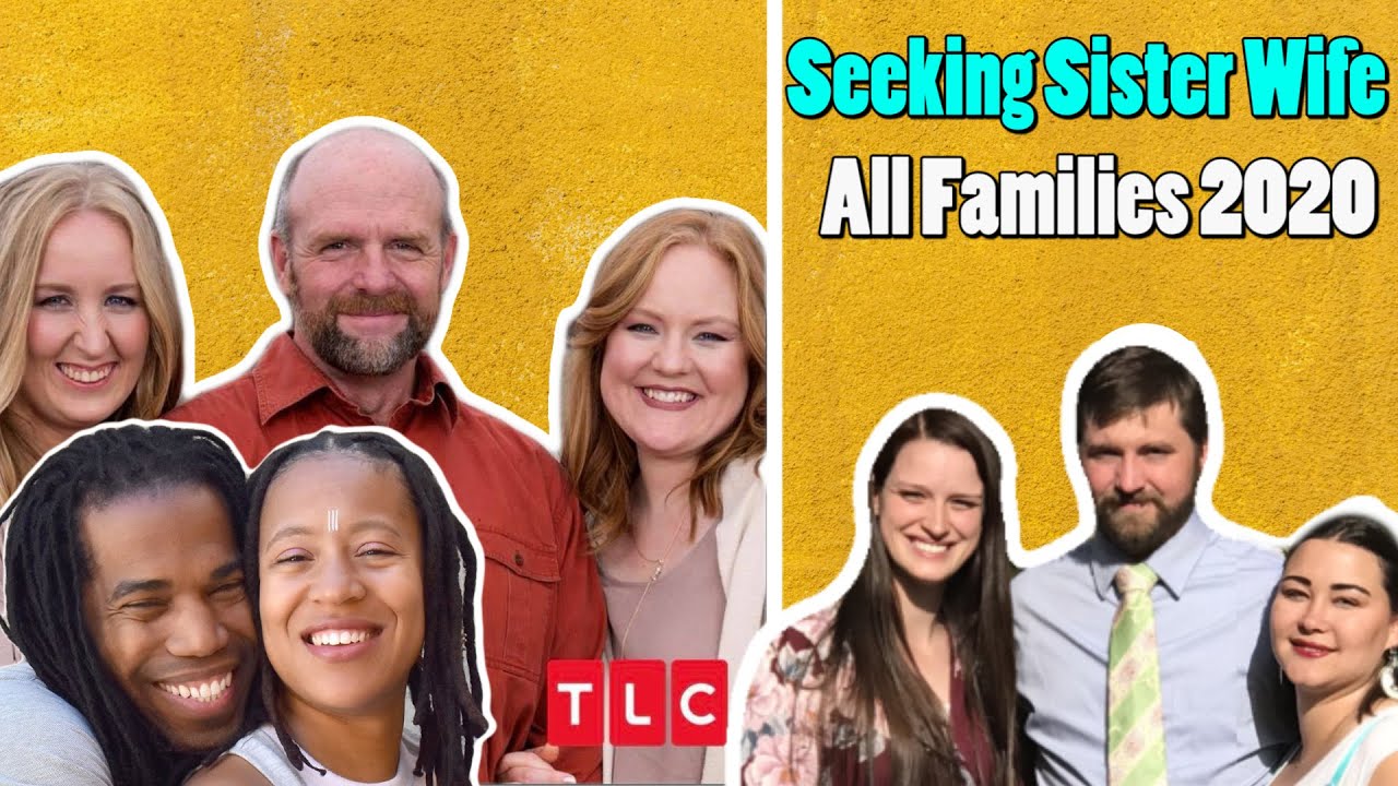 'Seeking Sister Wife' All 5 Families in 2020: Divorce, Courting, Newborn, Kids, Job, Etc (TLC)