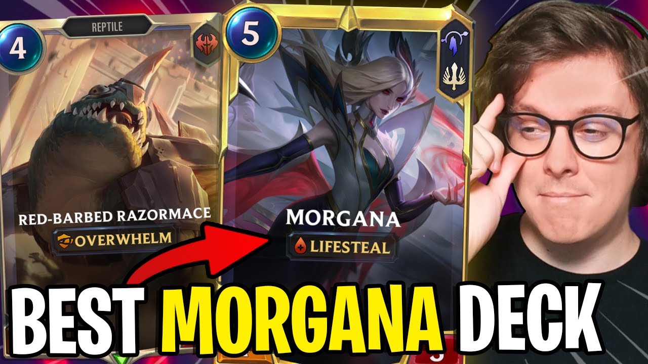 This New Deck is the #1 Way to Play Morgana - Legends of Runeterra