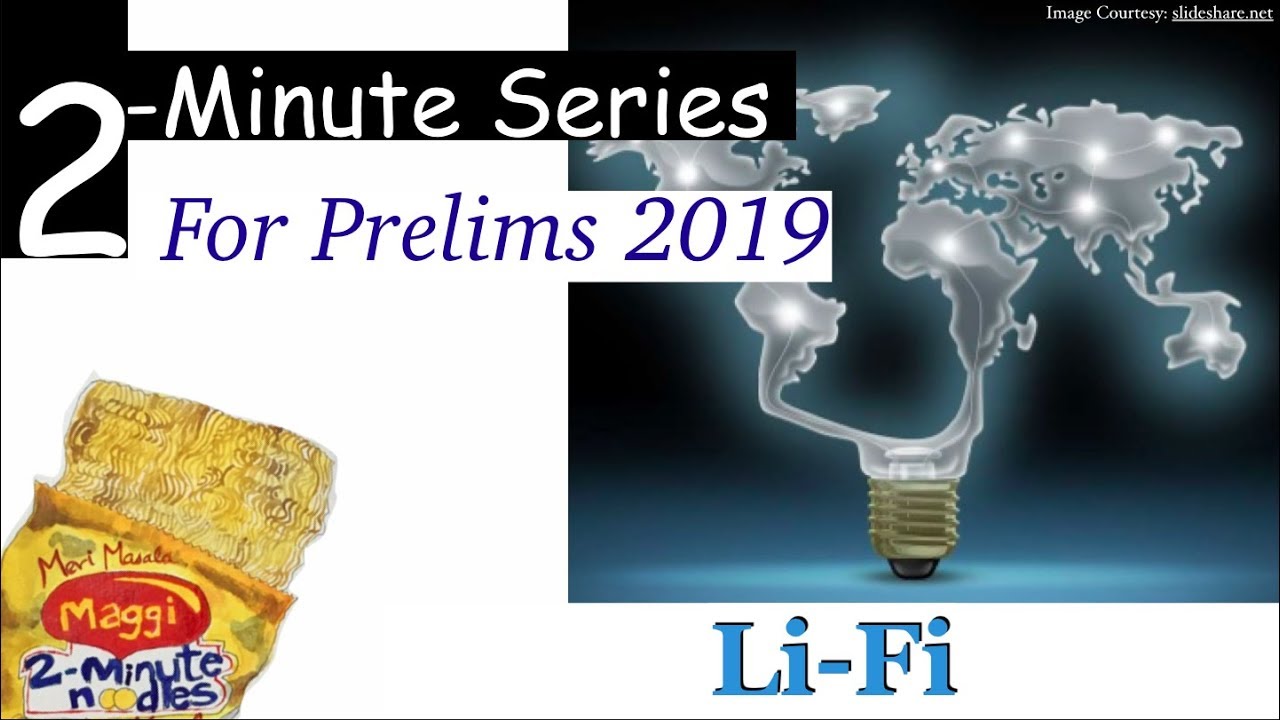 2-Minute Series - Science & Tech - Li-Fi | Prelims 2019