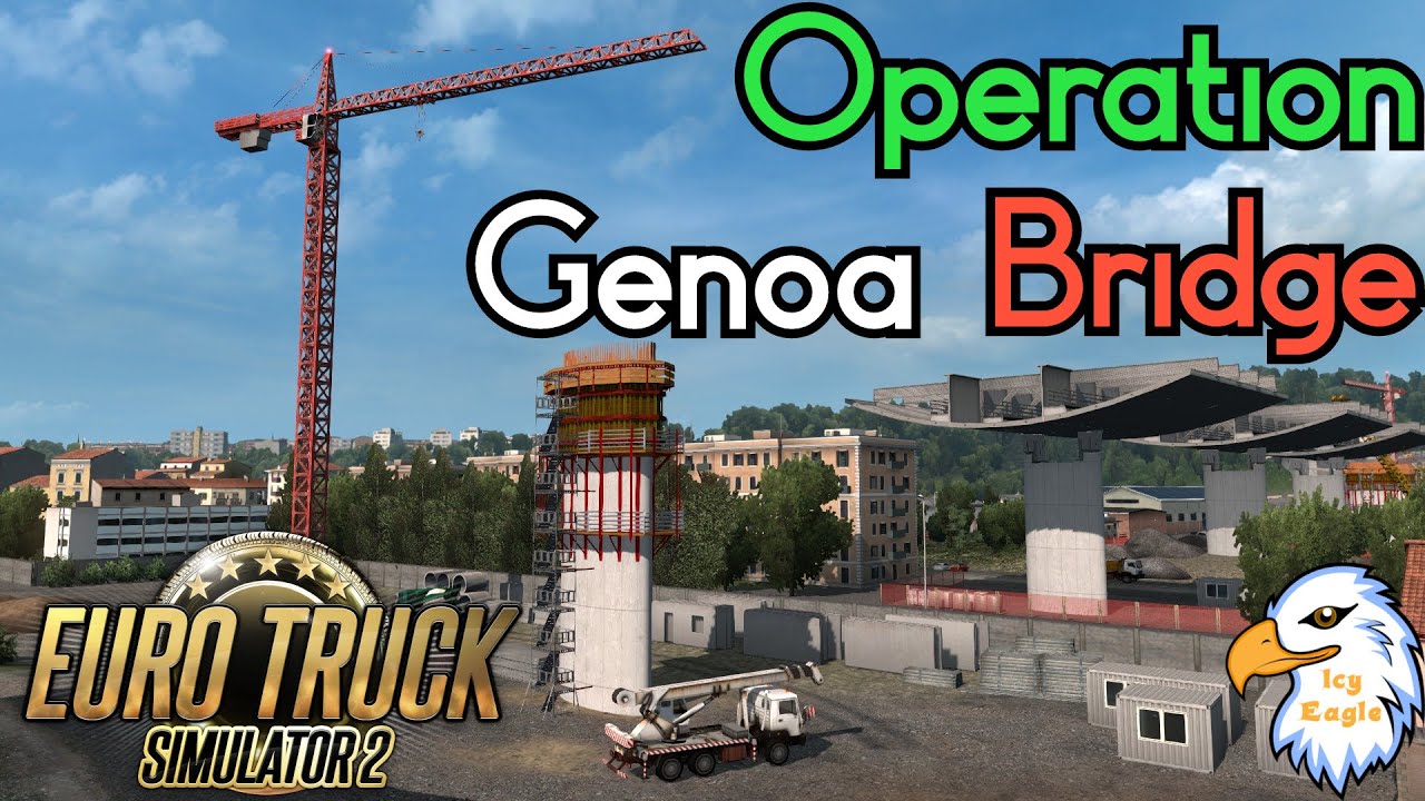 Completing ETS2 Operation Genoa Bridge? - Euro Truck Simulator 2 (World Of Trucks Event)