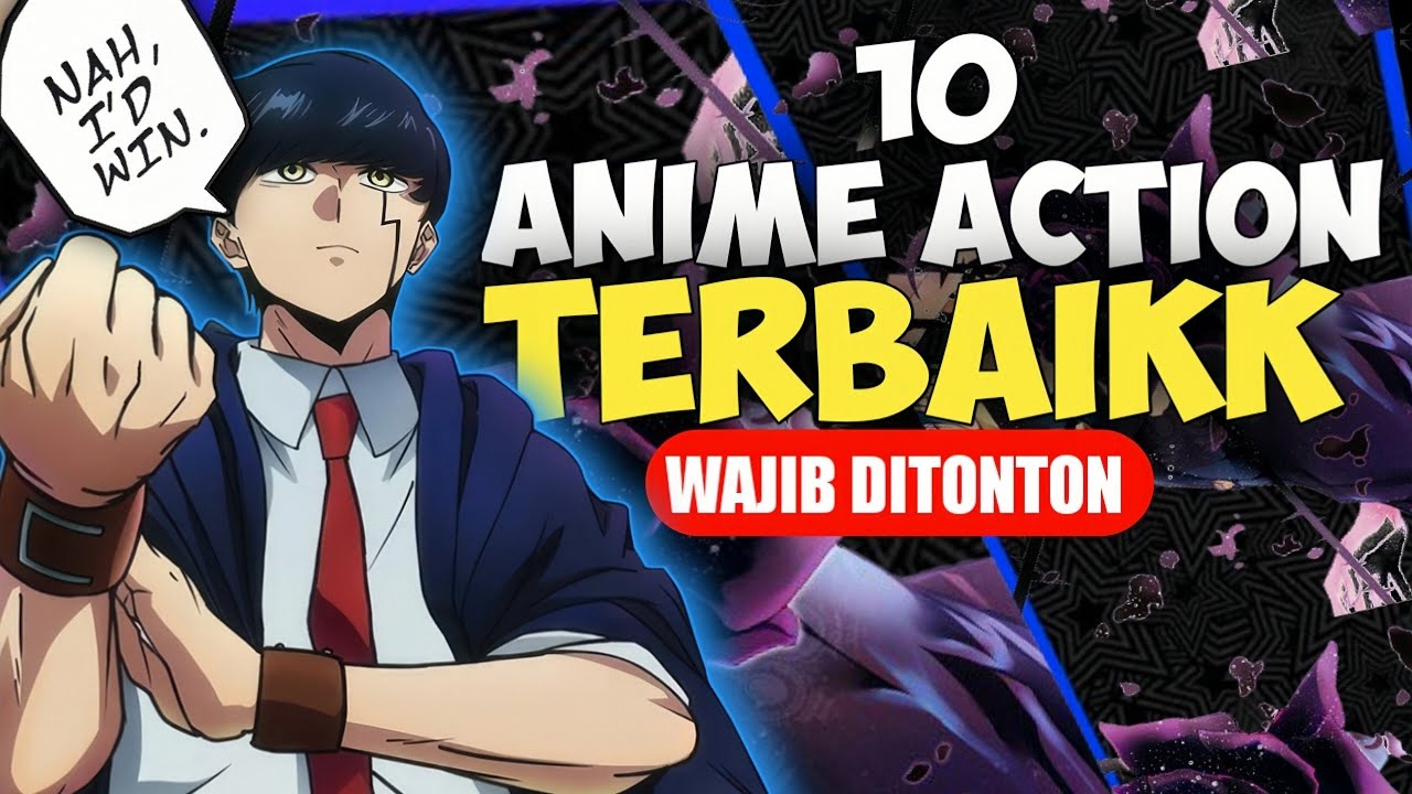 10 MUST-WATCH ACTION ANIME RECOMMENDATIONS!!
