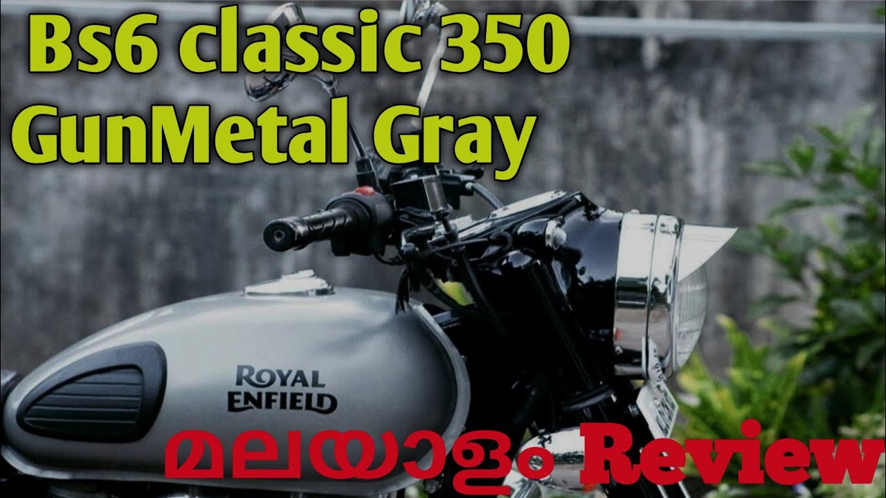 Royal Enfield classic 350 Gun metal Gray BS6 /Malayalam Detailed Review