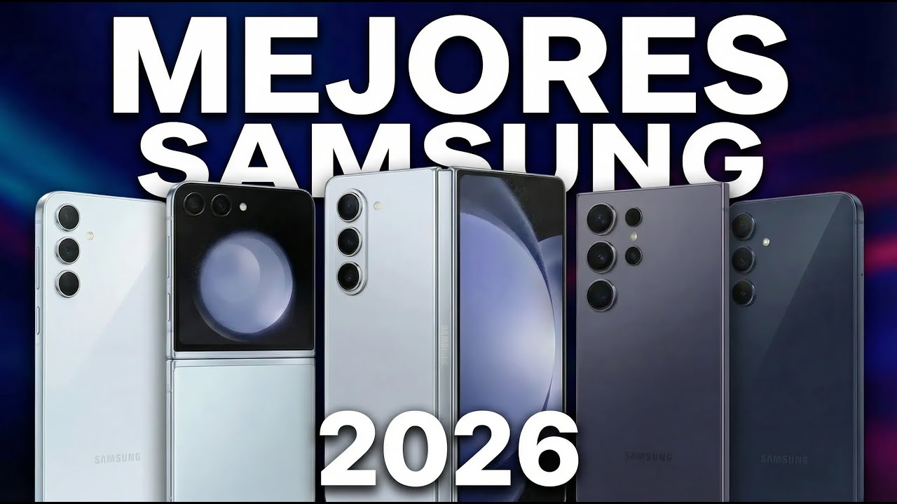 No Hay Mejores Teléfonos Que Estos Samsung en 2026 (Top 7) 