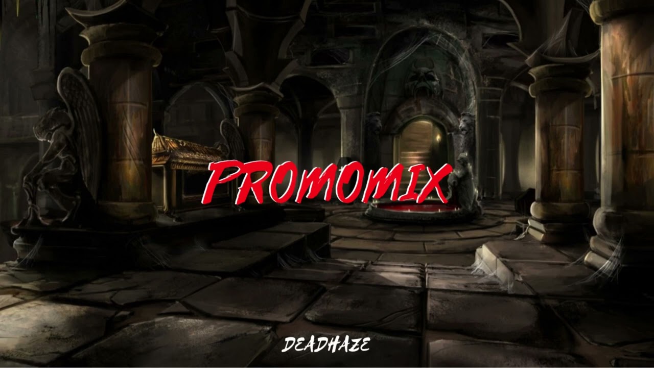 ☢ PROMOMIX ☢ DROP PO DROPIE ☢ DEADHAZE IN THE MIX ☢