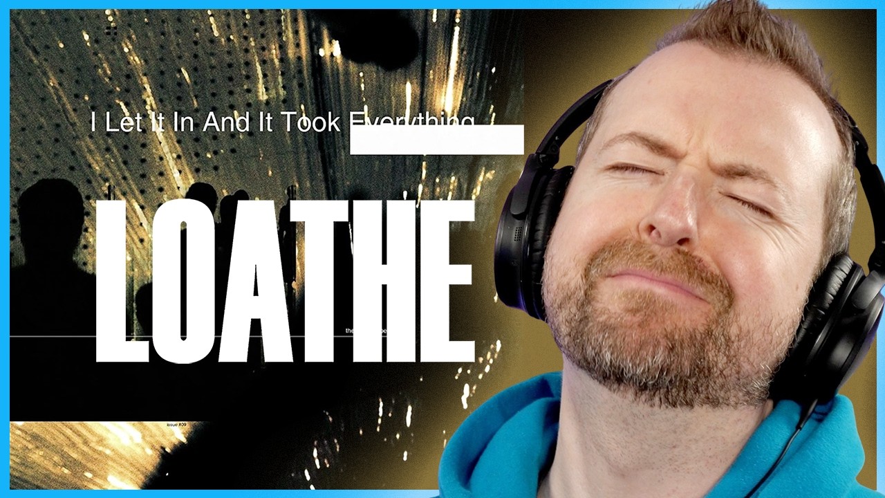 I Let LOATHE In And They Took My MIND!