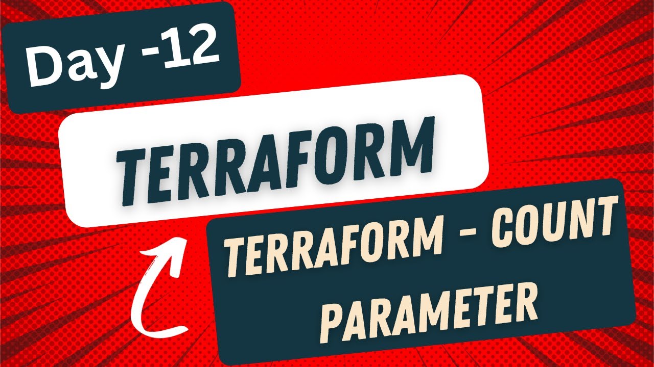 12 Terraform Count Parameter | E2E Framework Zero to Hero Free Series