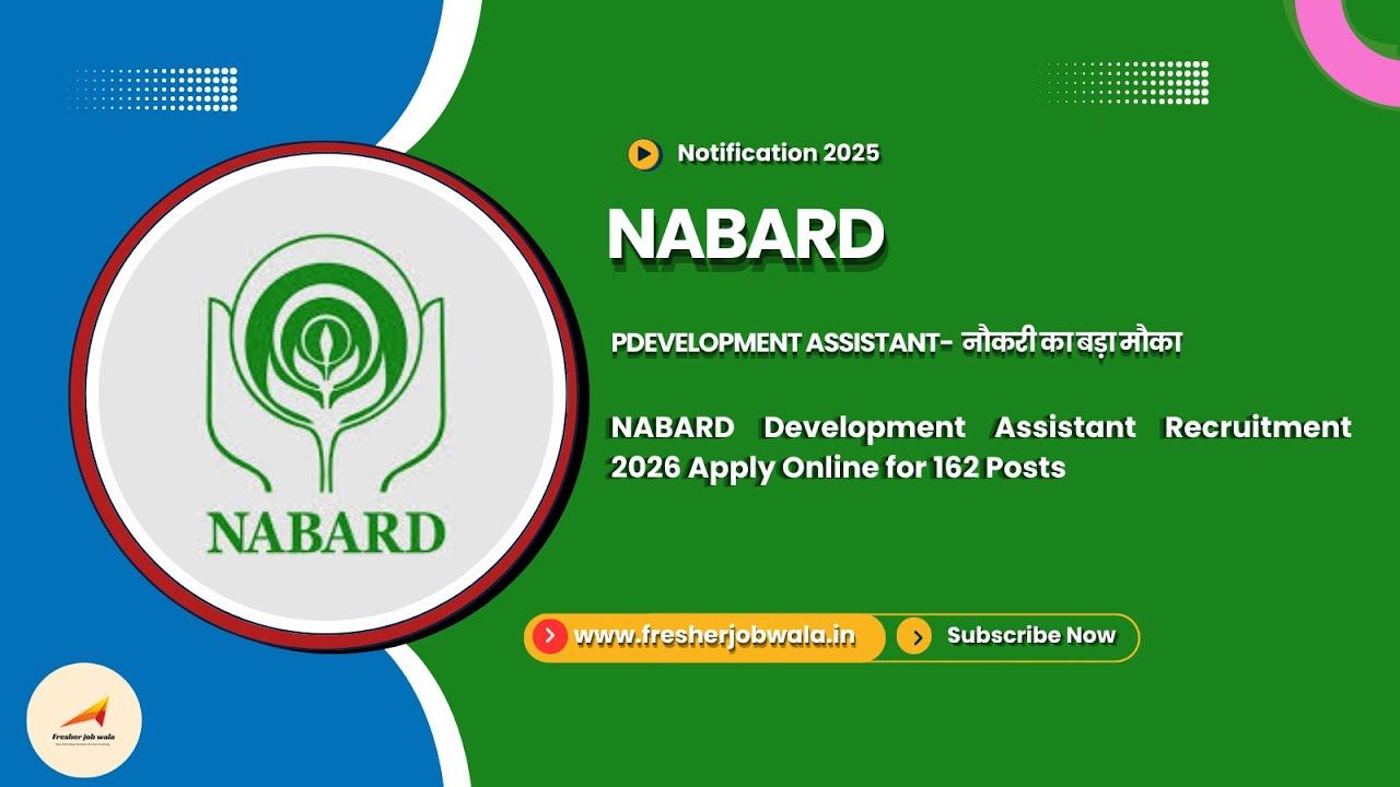 NABARD Development Assistant Recruitment 2026   Apply Online for 162 Posts 💥