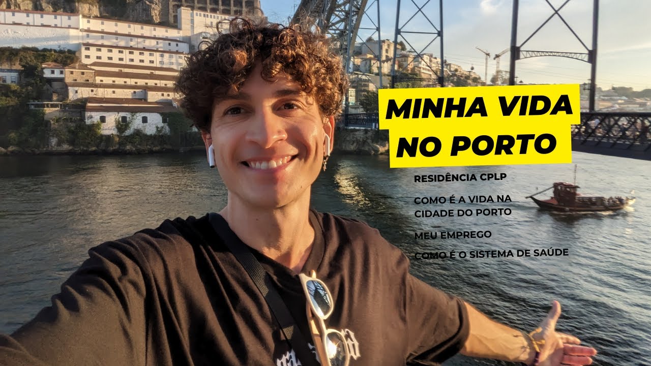 Como t&aacute; minha vida em Portugal | Resid&ecirc;ncia, CPLP, como &eacute; o Porto, sistema de sa&uacute;de, emprego, etc.