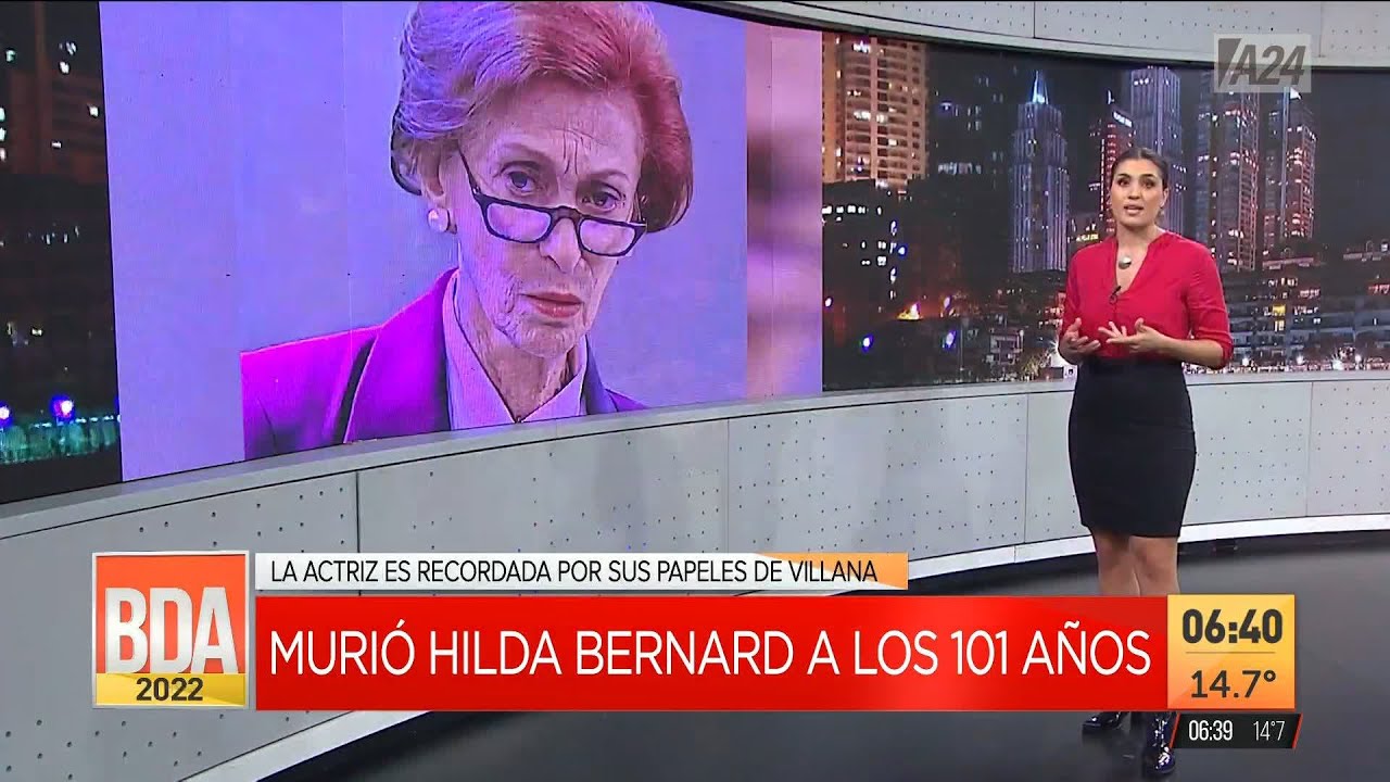 Murió la actriz Hilda Bernard a los 101 años |A24