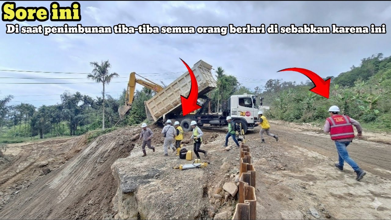 Sore ini‼️Di saat penimbunan tiba-tiba semua orang berlari di sebabkan karena ini di jalur batujomba