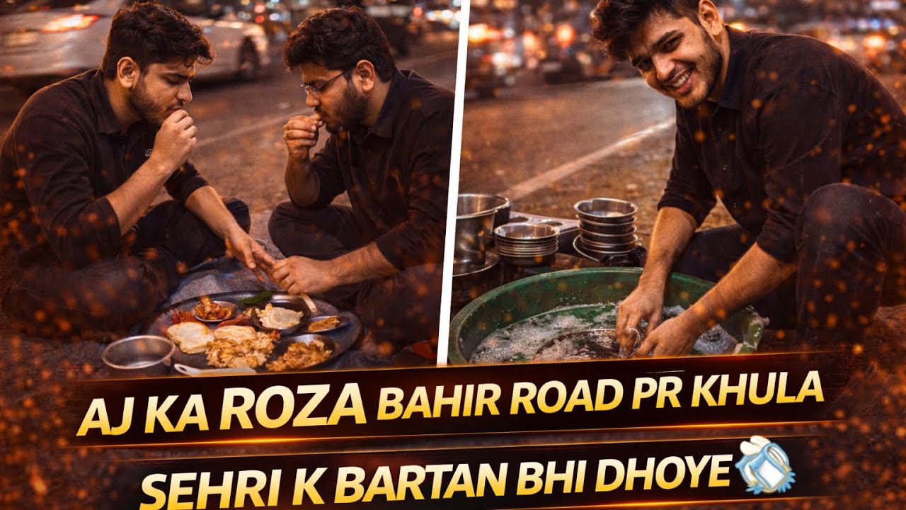 Aj Ka Roza Road Par Khola 😳 | Sehri Ke Bartan Bhi Khud Dhoye | Daily Vlog