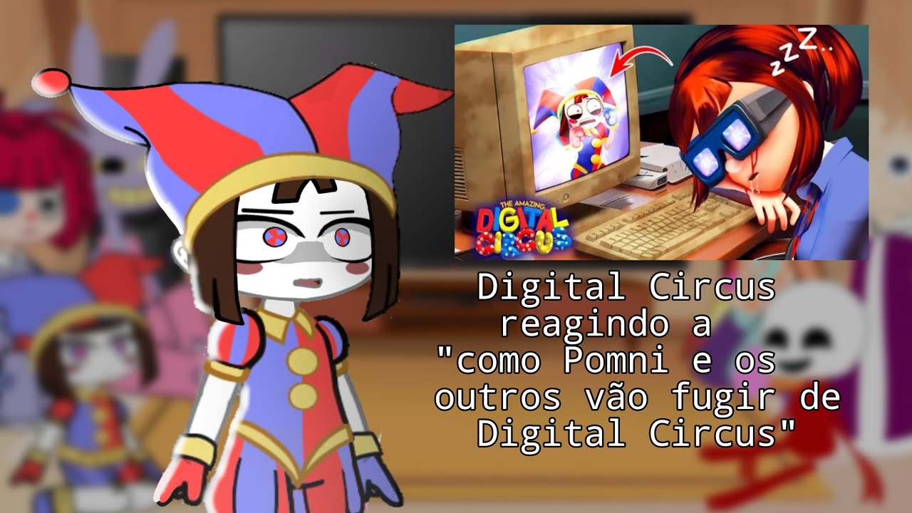 Digital Circus reagindo à 