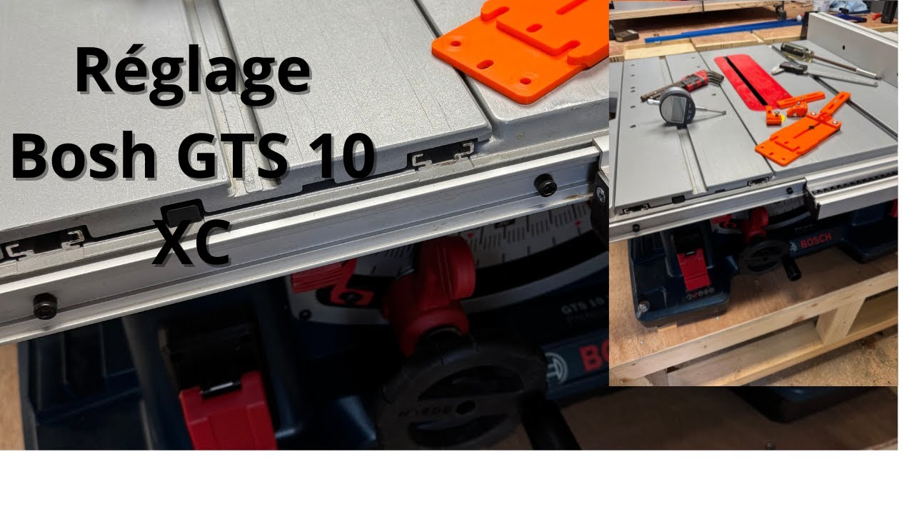 réglage Bosch GTS 10 XC