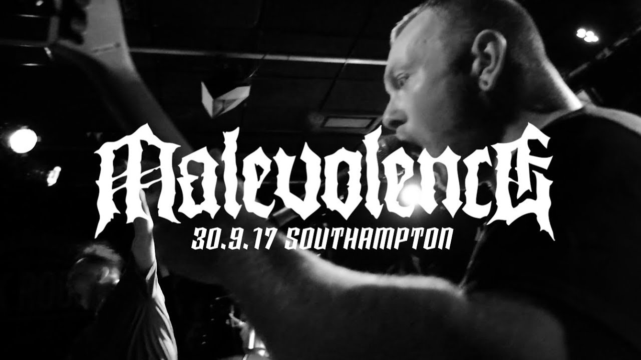 MALEVOLENCE - 30.9.17 - SOUTHAMPTON - FULL SET