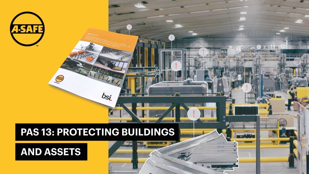 PAS 13 code of practice industrial safety tips for protecting buildings and assets
