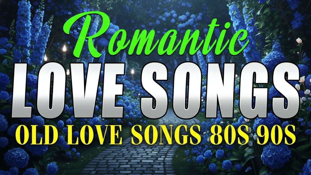 Greatest Nonstop Love Songs 80’s 90’s❤️Old Romantic Playlist Forever | Calm & Relaxing Love Classics