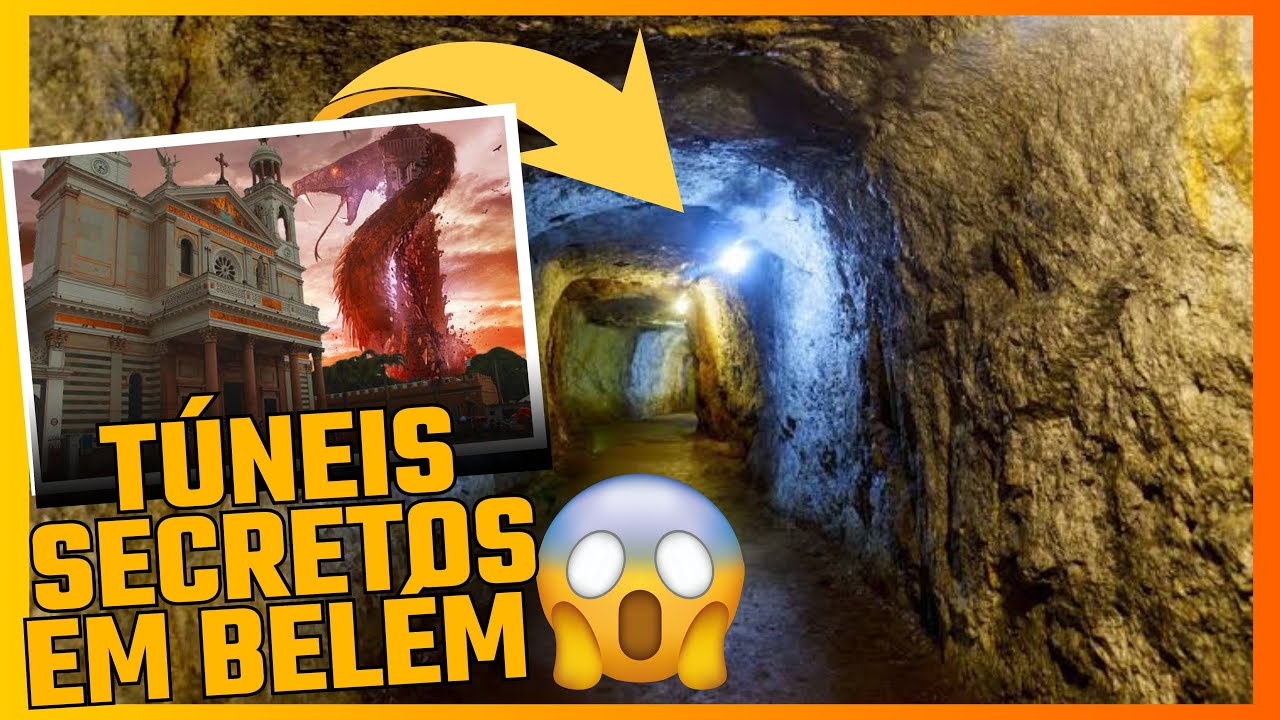 A HISTÓRIA DOS TÚNEIS SECRETOS DE BELÉM