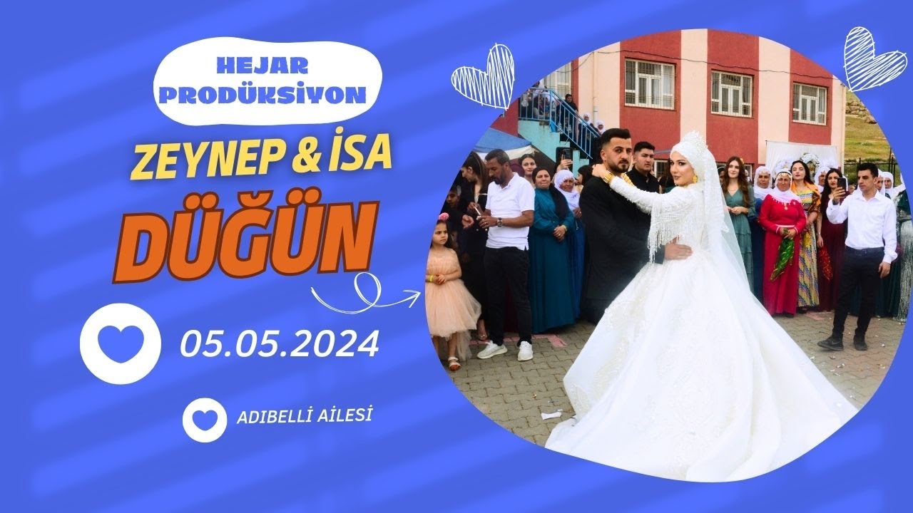 ZEYNEP & İSA DÜĞÜN 05.05.2024 #hejarprodüksiyon