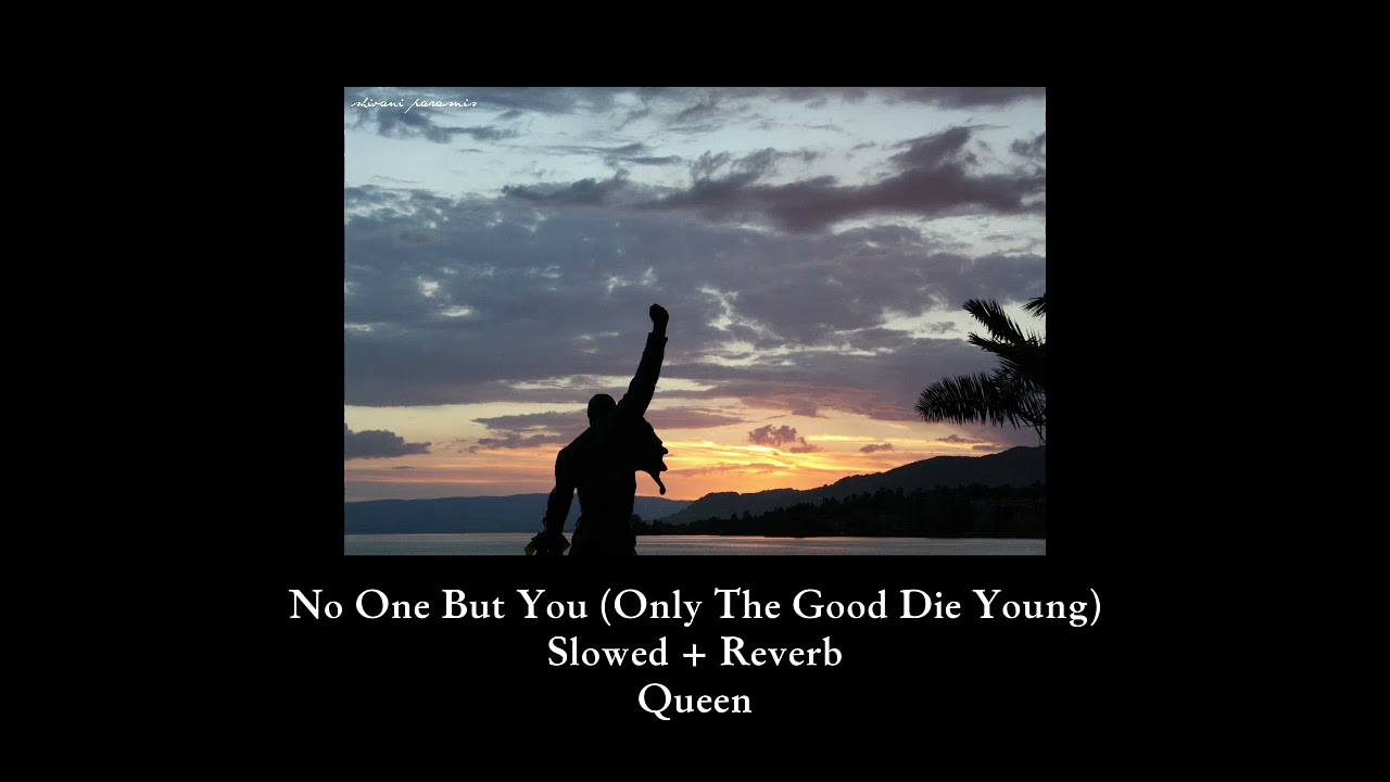 No One But You (Only The Good Die Young) - Slowed + Reverb - Queen