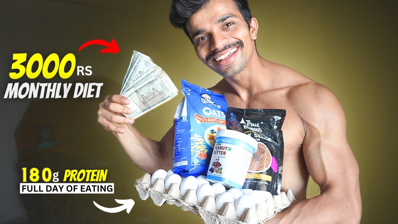 3000 ₹ में 180g Protein MONTHLY Diet Plan | LOW BUDGET full day of eating