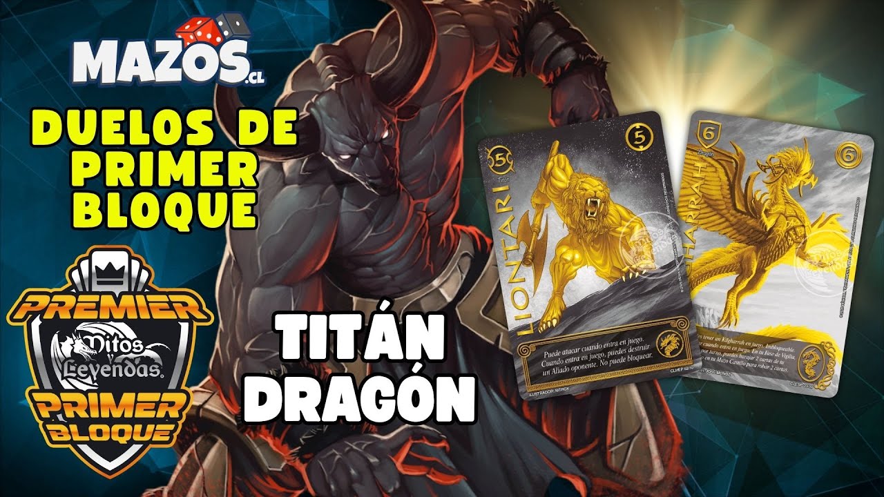 Mazo Tit&aacute;n vs Mazo Drag&oacute;n | Premier Primer Bloque | Mazos.cl