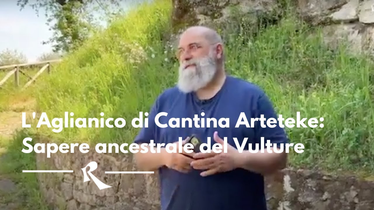L'Aglianico di CANTINA ARTETEKE: saperi e sapori ancestrali all'ombra del Vulture