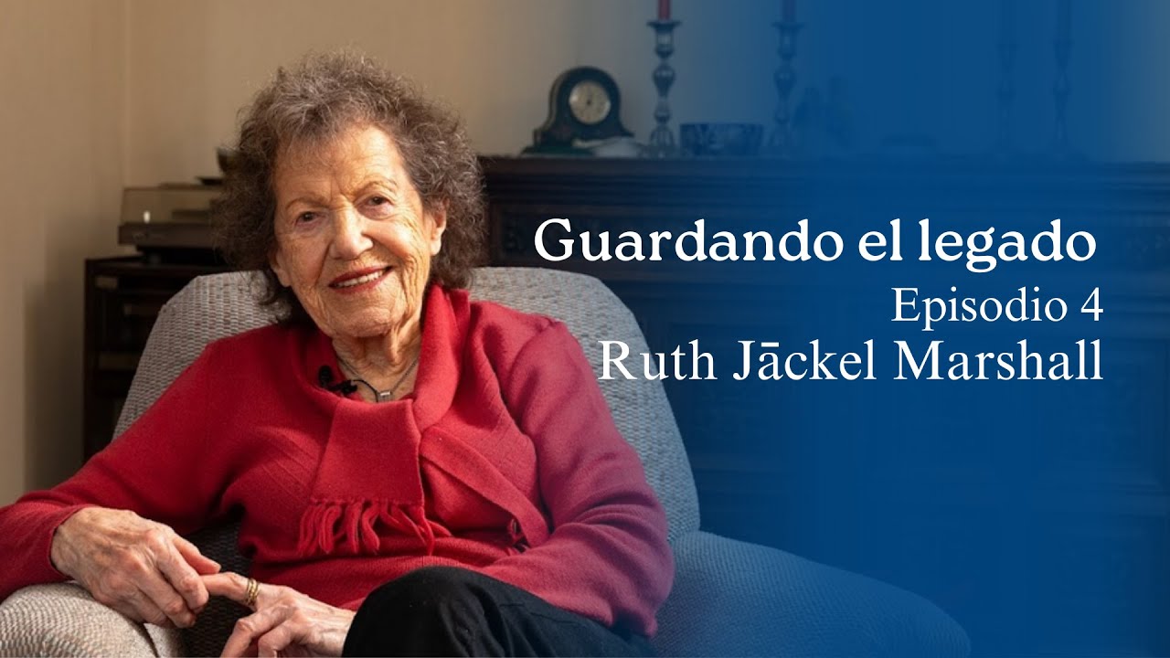 Guardando el legado: Episodio 4 - Ruth Jāckel Marshall