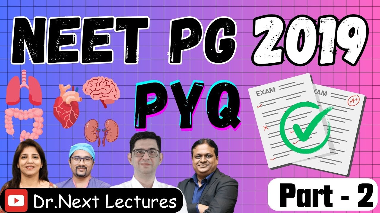 🔥NEET PG 2019 PYQ🔥| Previous Year Questions | Answers with Explanation  | Part- 2 Ultimate Guide