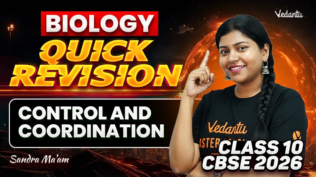 Control and Coordination | Quick Revision | Last Lap | Class 10 CBSE 2026 | Sandra Ma'am