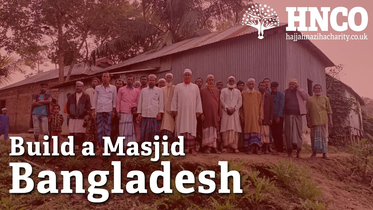 Build a Mosque in Bangladesh Masjid Charity
