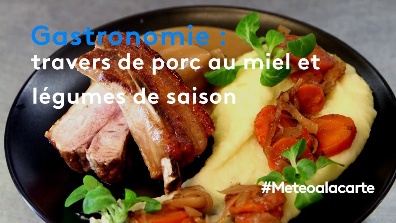 Gastronomie : travers de porc au miel et purée maison - Météo à la carte