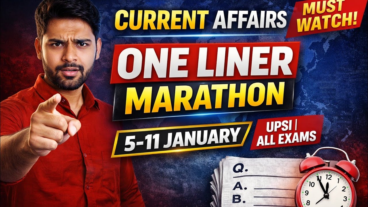 5–11 Jan  Weekly Current Affairs Today One Liner Marathon |UPSI & All Com. Exam #currentaffairs2026 