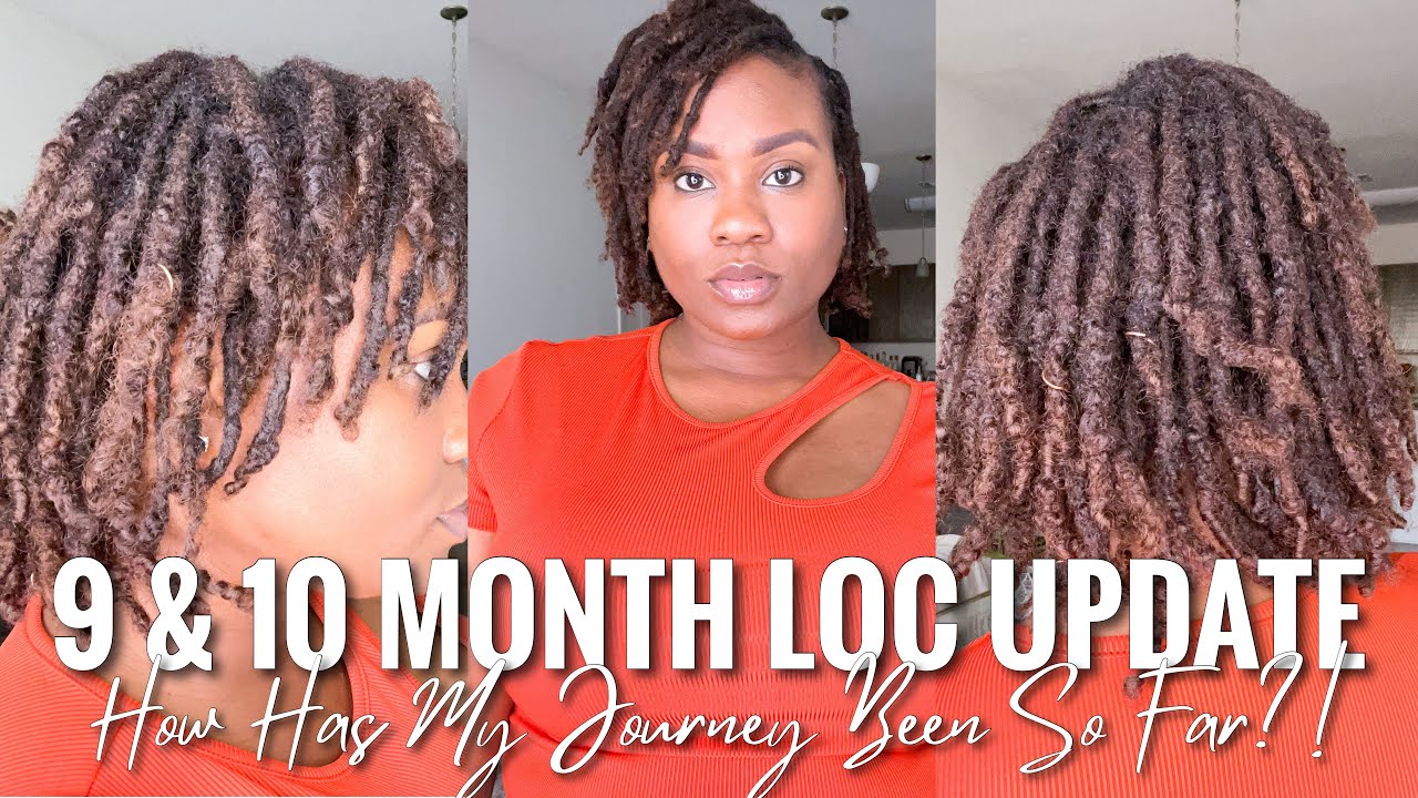 9 & 10 MONTH LOC UPDATE | TWO STRAND TWIST LOCS