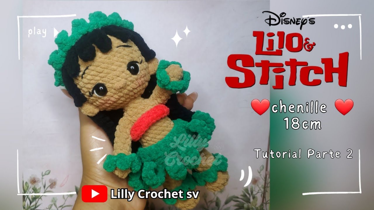 Lilo y Stitch Amigurumi tejido en chenille tutorial paso a paso parte 2