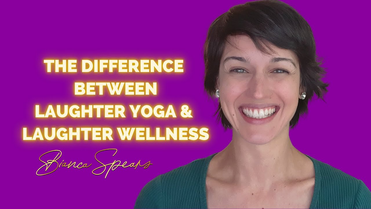 What is the difference between Laughter Yoga & Laughter Wellness?