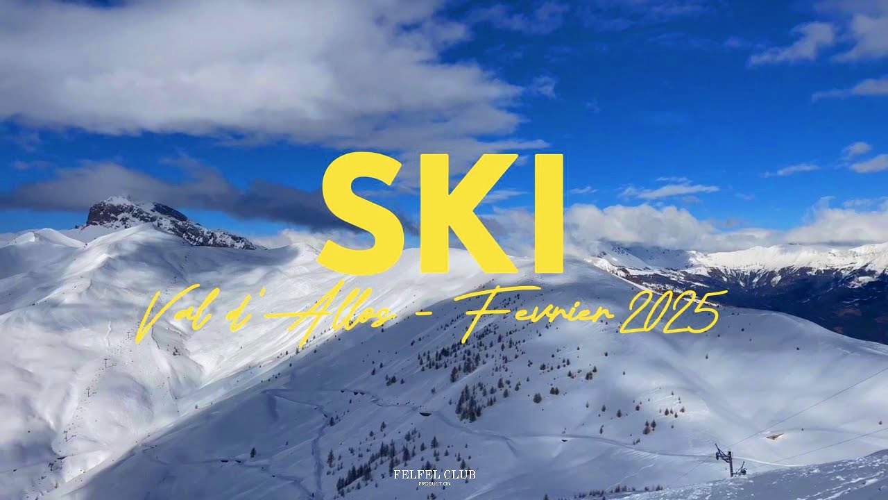 Une semaine au ski - Val d'Allos 2025 (avec les ploucs)