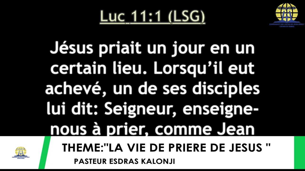 PASTEUR ESDRAS KALONJI SUR LE THEME:"LA VIE DE PRIERE DE JESUS " PARTIE 2