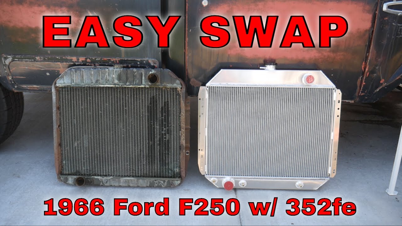 New Radiator and Water Pump Ford 1966 F250 with 352fe