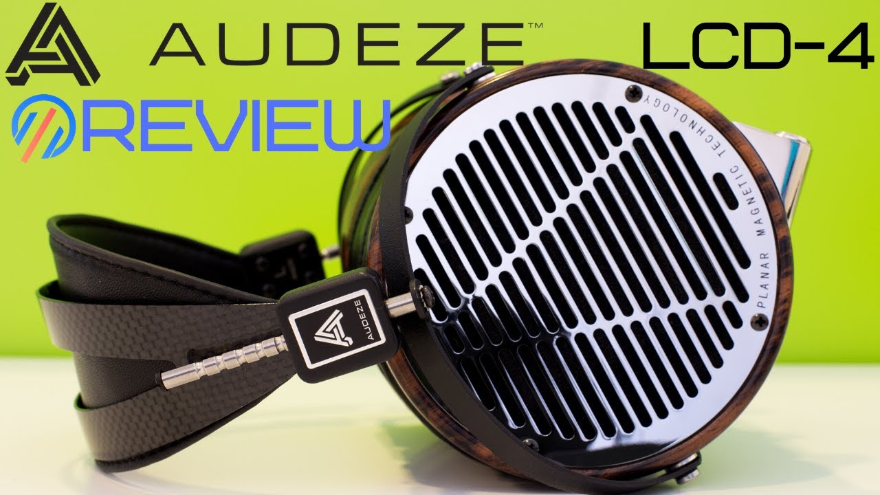 Audeze LCD4 Review – Emotional Triggers