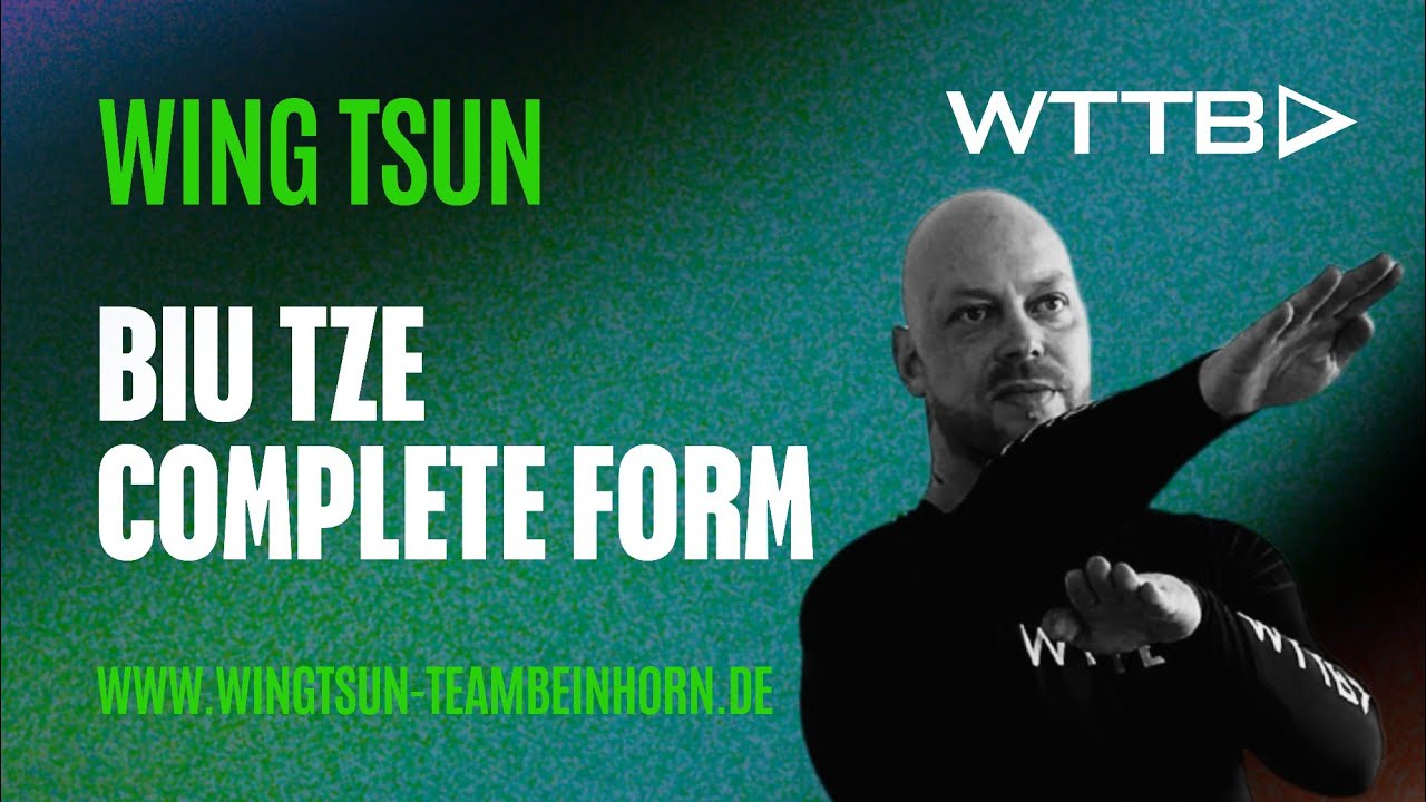 3. Wing Tsun Form - Biu Tze - (WTTB Version)