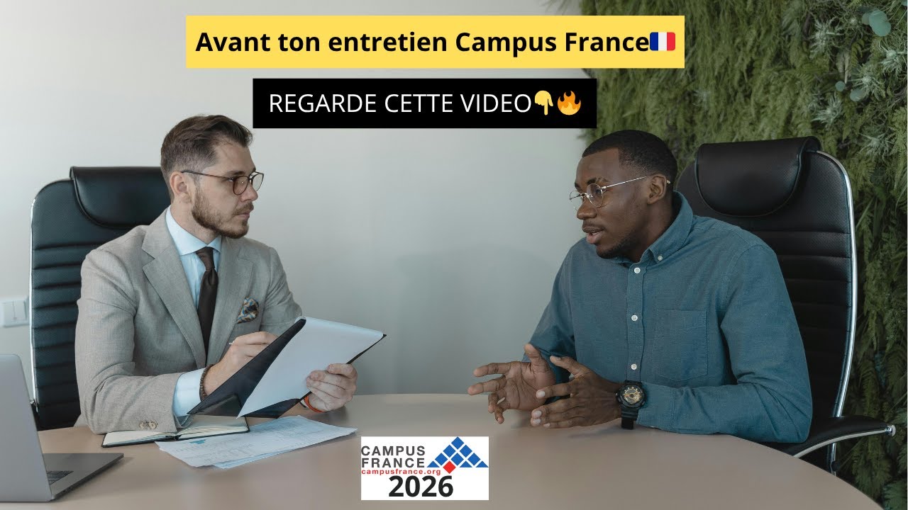 Ce que j’aurais aimé savoir avant mon entretien Campus France💪🇫🇷