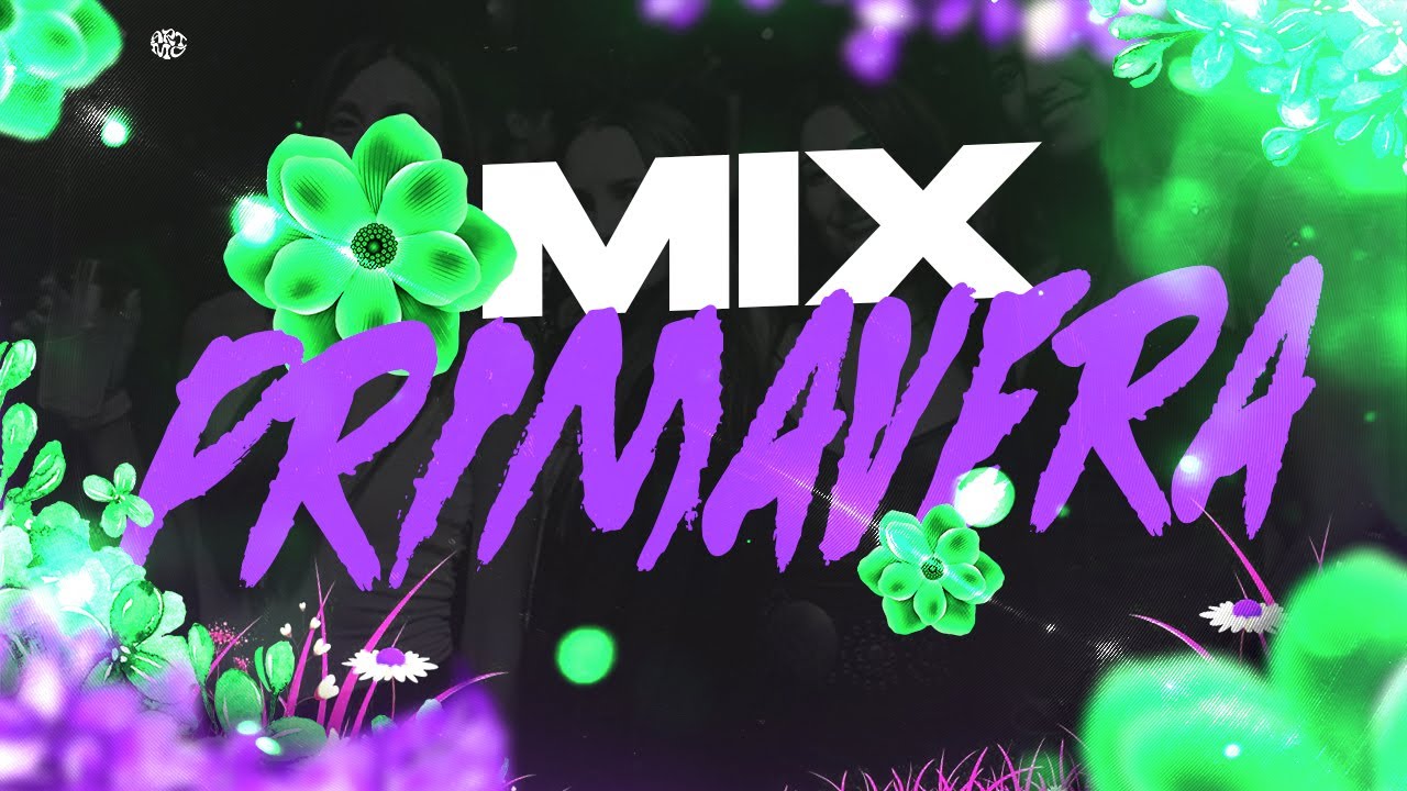 🌺MIX PRIMAVERA 2025🥤 NOVIEMBRE | LO MAS NUEVO | LukkasRmx
